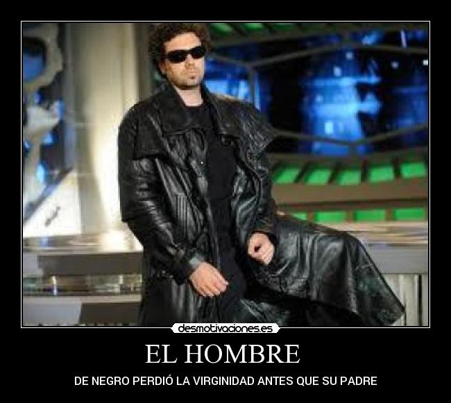 EL HOMBRE -