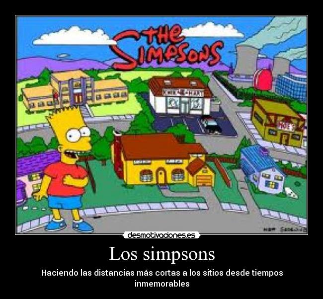 Los simpsons - Haciendo las distancias más cortas a los sitios desde tiempos inmemorables