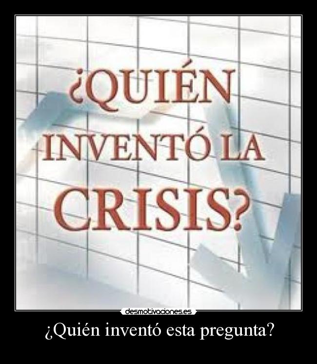 carteles crisis desmotivaciones