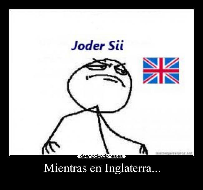 Mientras en Inglaterra... -