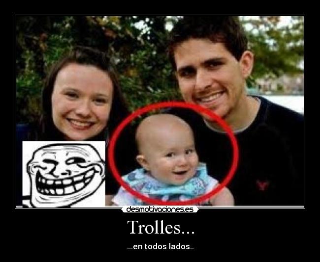 carteles trolls desmotivaciones