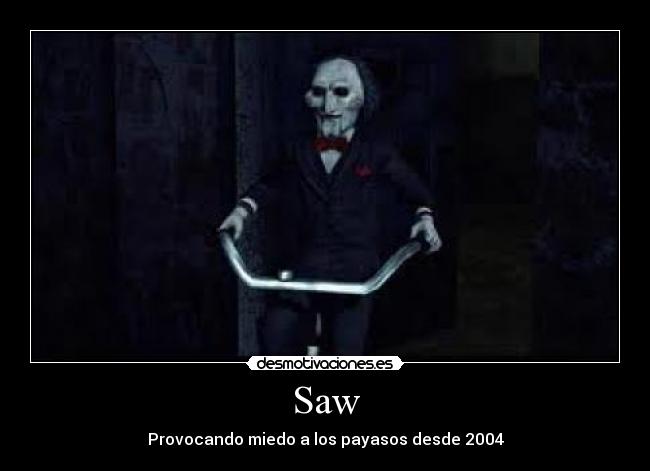 Saw - Provocando miedo a los payasos desde 2004