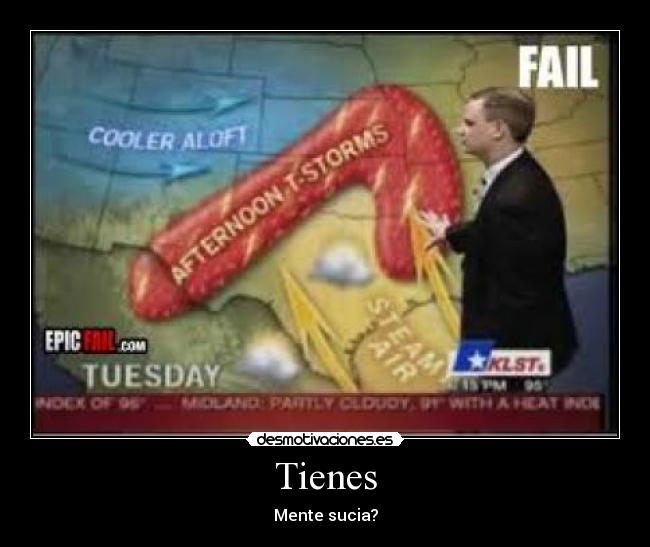 Tienes - Mente sucia?