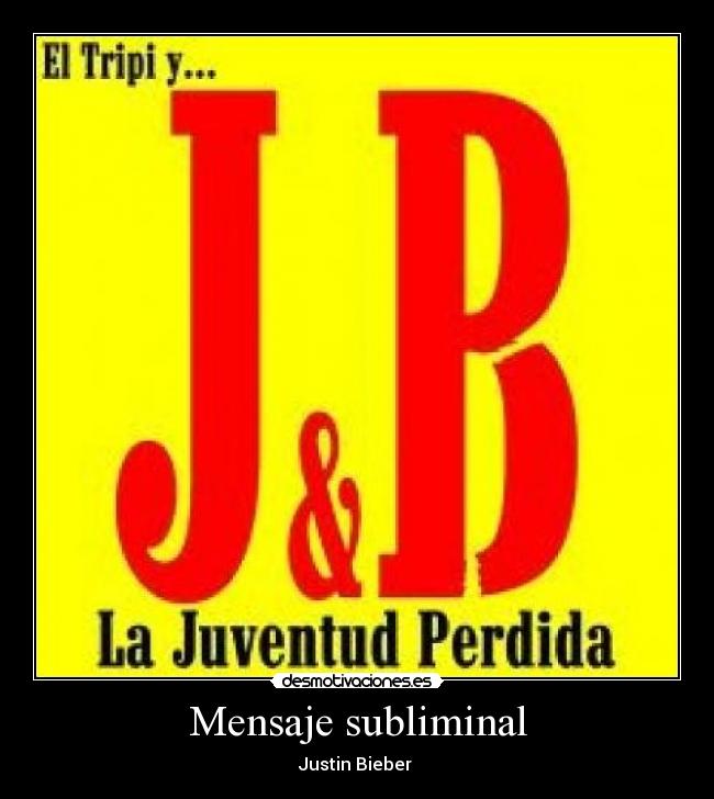 Mensaje subliminal - Justin Bieber
