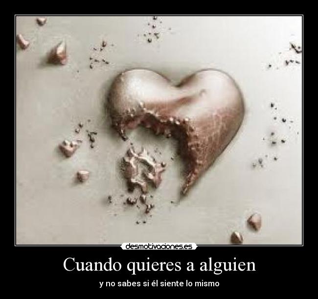 Cuando quieres a alguien - 