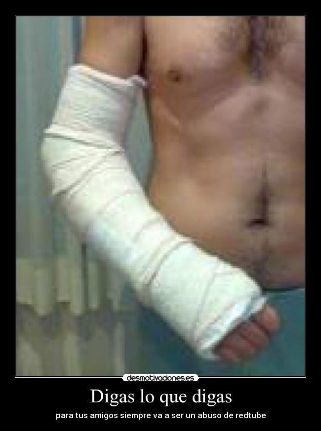 Digas lo que digas -