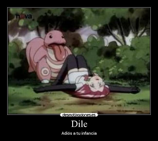 Dile -
