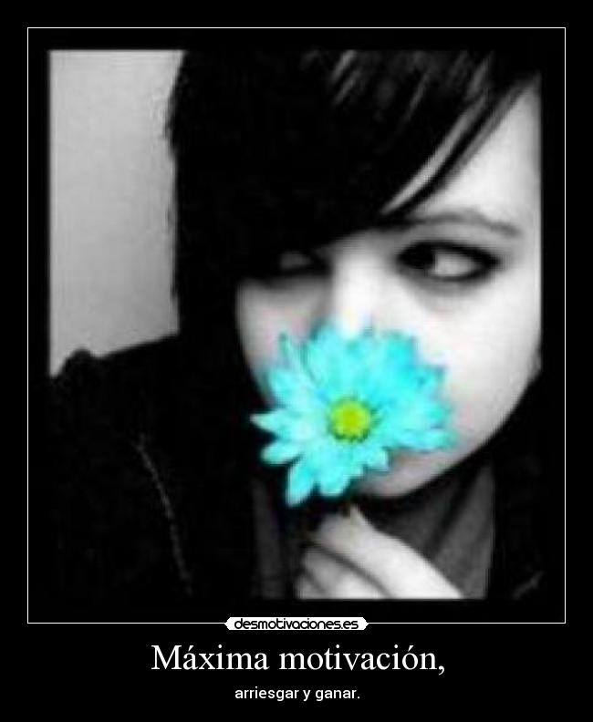 Máxima motivación, - 
