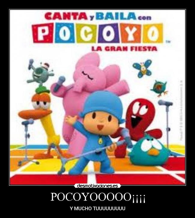 POCOYOOOOO¡¡¡¡ -