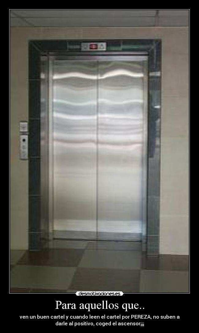 Para aquellos que.. -