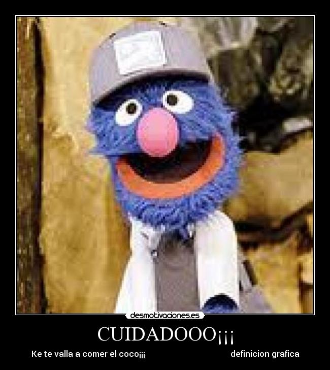 CUIDADOOO¡¡¡ - Ke te valla a comer el coco¡¡¡ definicion grafica
