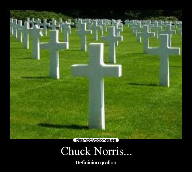 Chuck Norris... - 