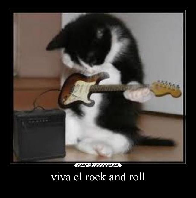 viva el rock and roll -