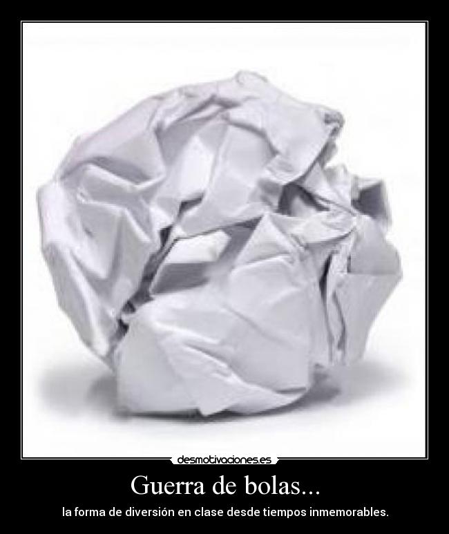 Guerra de bolas... -