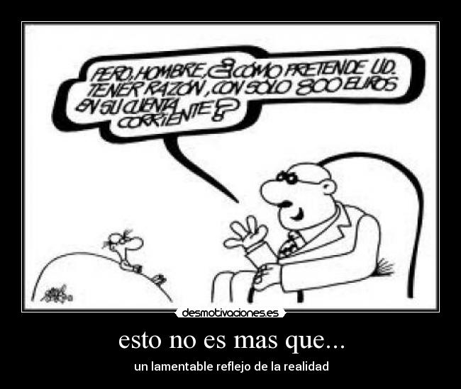 esto no es mas que... -