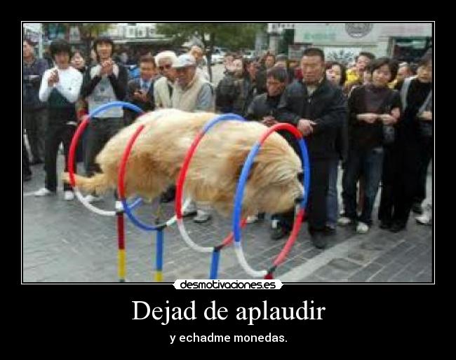 Dejad de aplaudir - 