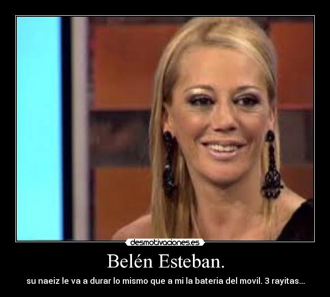Belén Esteban. -