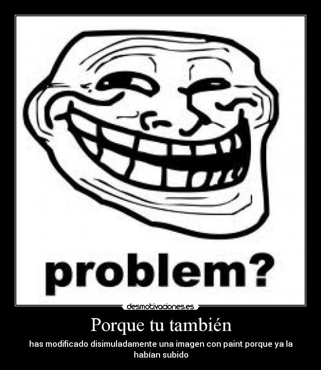 Porque tu también - 