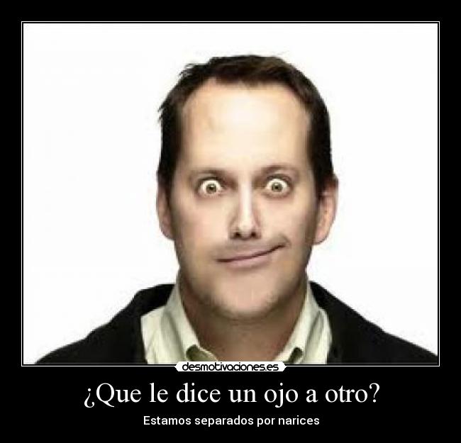 carteles ojos narices desmotivaciones