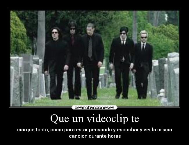 Que un videoclip te - 