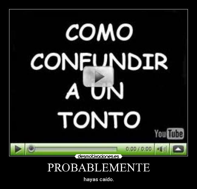 PROBABLEMENTE - 