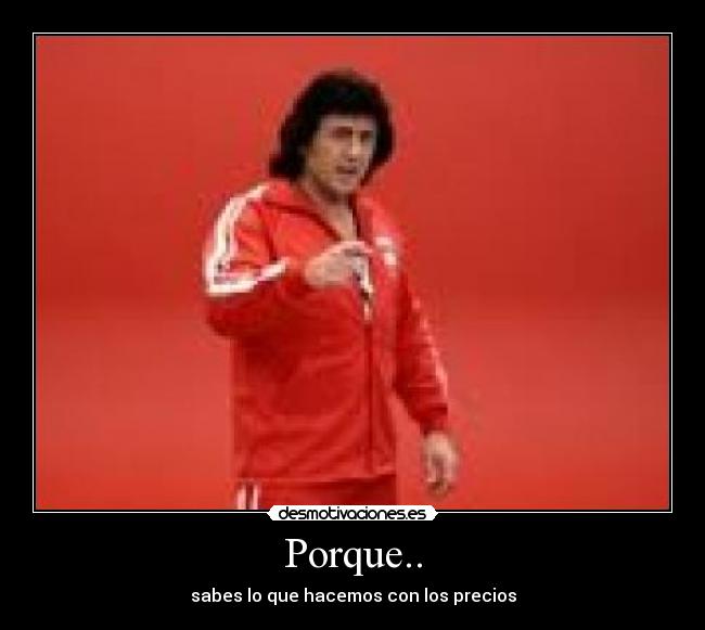 Porque.. -
