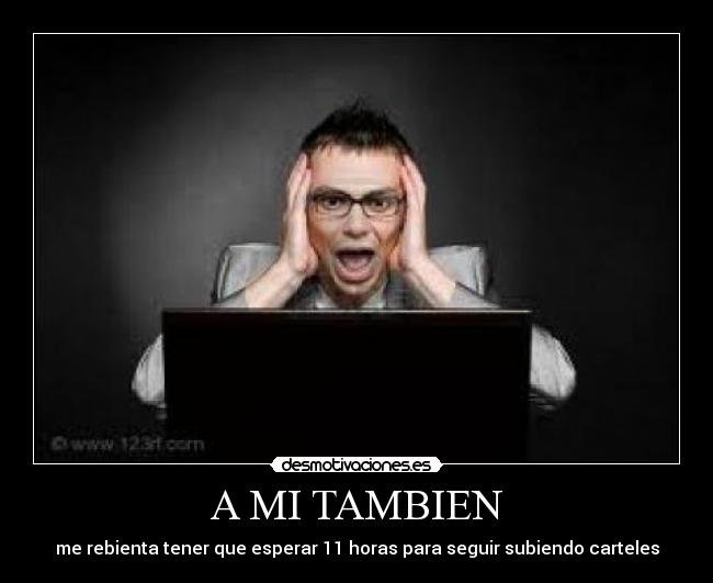 A MI TAMBIEN -