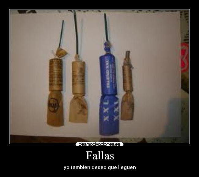 Fallas - yo tambien deseo que lleguen