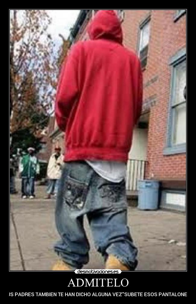carteles pantalones caidos desmotivaciones