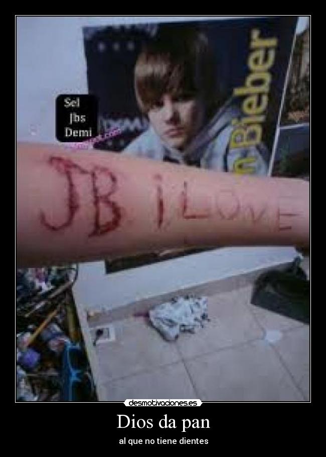 Dios da pan - al que no tiene dientes