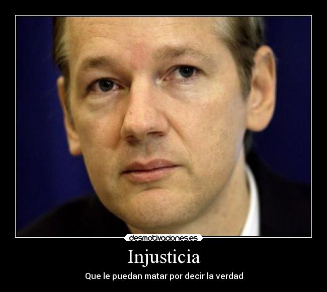 Injusticia - Que le puedan matar por decir la verdad