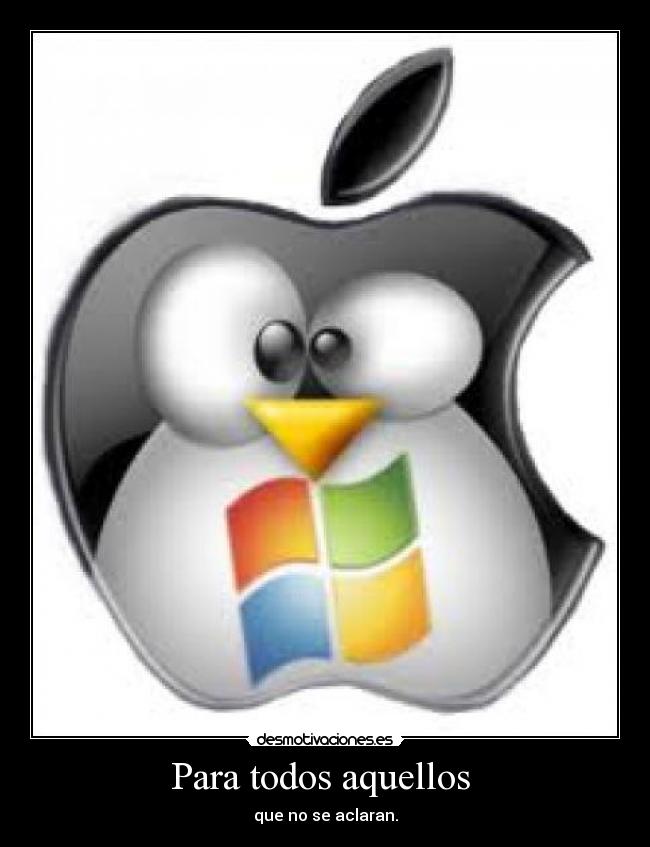 Para todos aquellos - que no se aclaran.