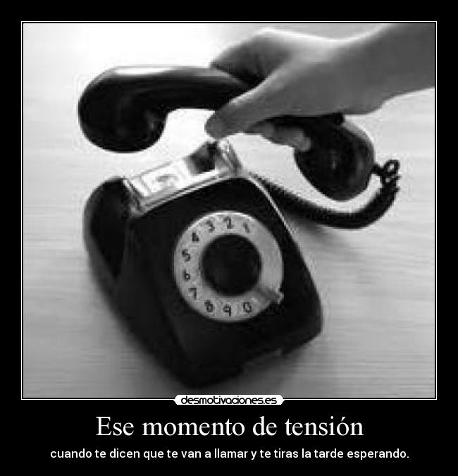 Ese momento de tensión - 