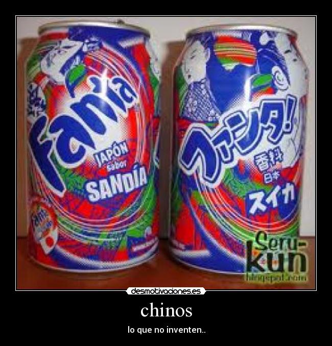 chinos - lo que no inventen..