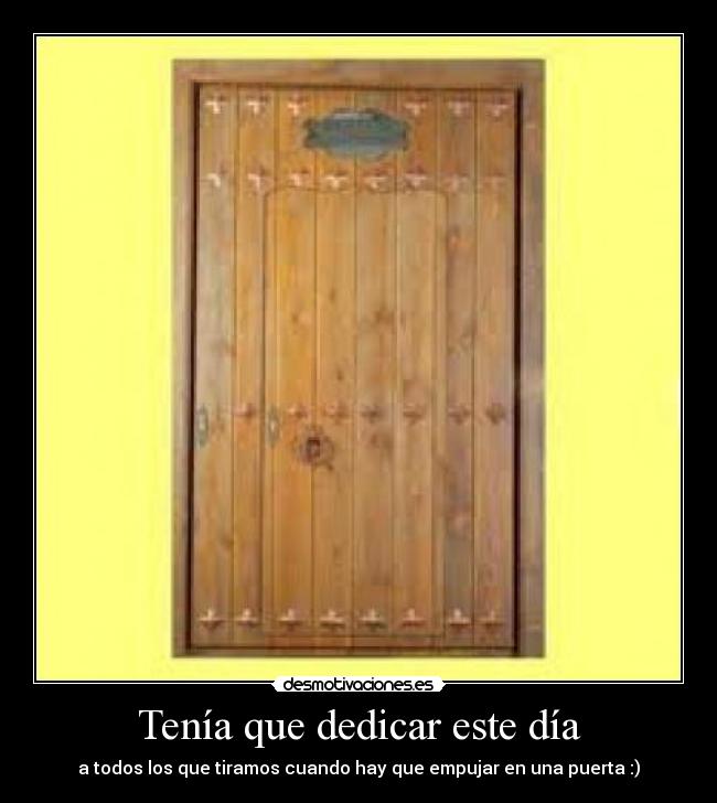Tenía que dedicar este día -