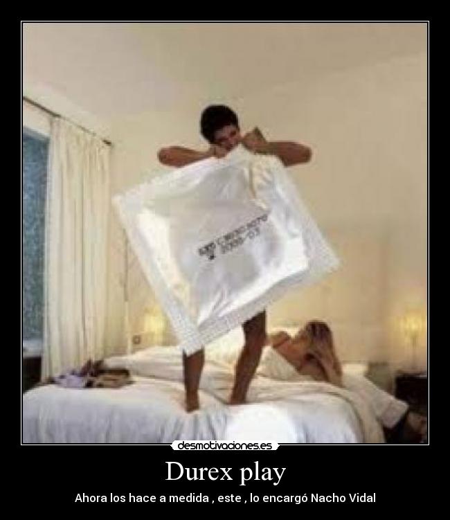 Durex play - Ahora los hace a medida , este , lo encargó Nacho Vidal