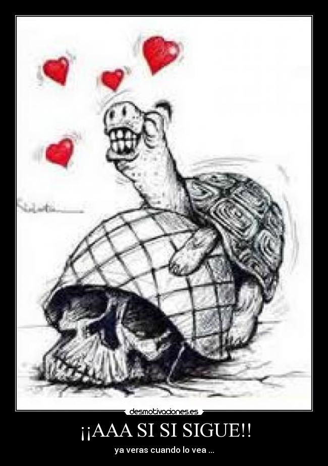 ¡¡AAA SI SI SIGUE!! -