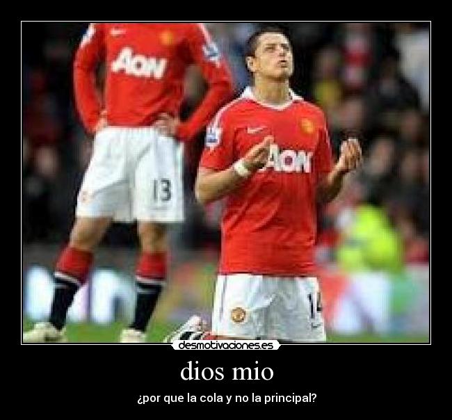 dios mio - ¿por que la cola y no la principal?