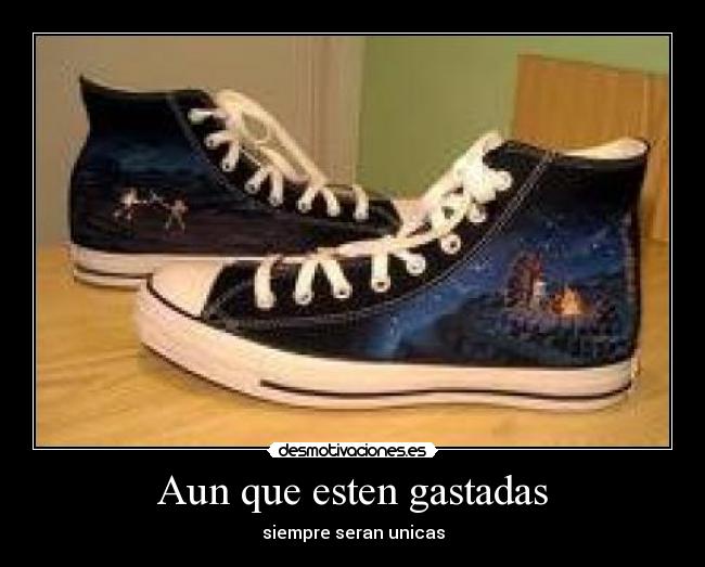 Aun que esten gastadas - 