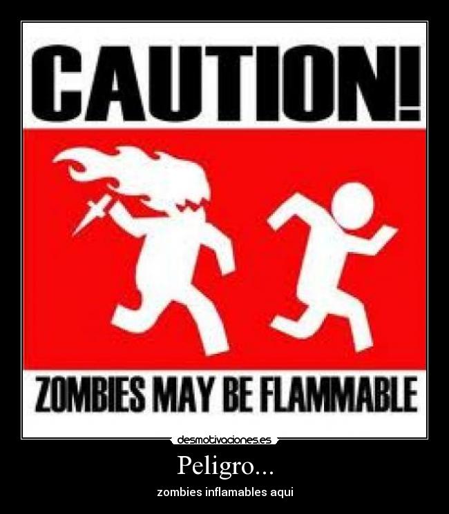 Peligro... -