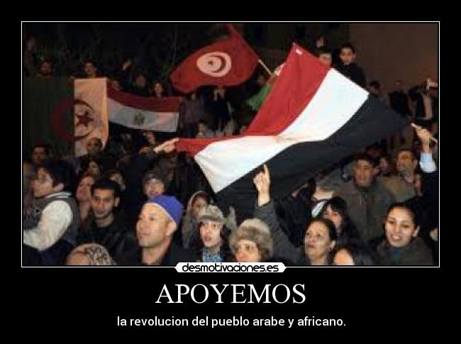 APOYEMOS - la revolucion del pueblo arabe y africano.
