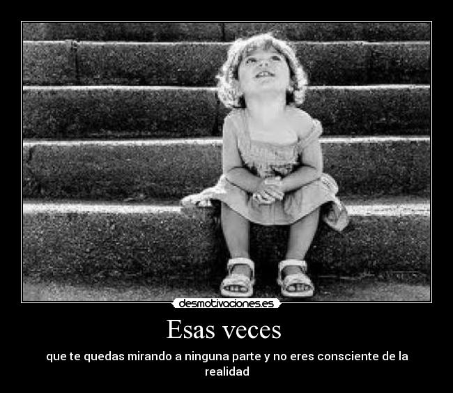 Esas veces -