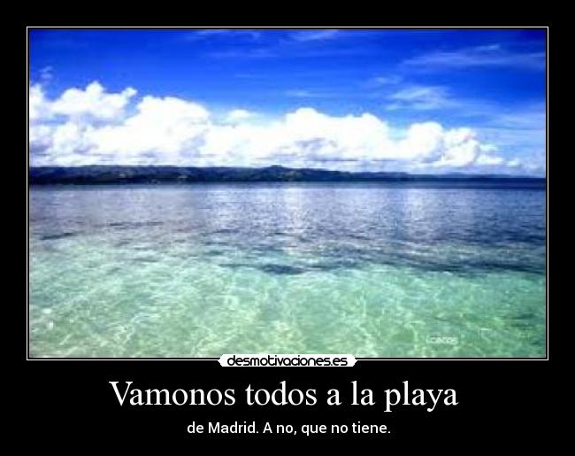 Vamonos todos a la playa  - 