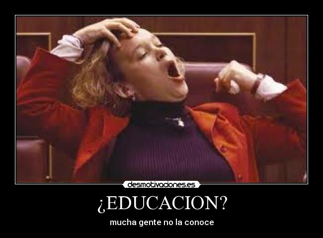 ¿EDUCACION? - 