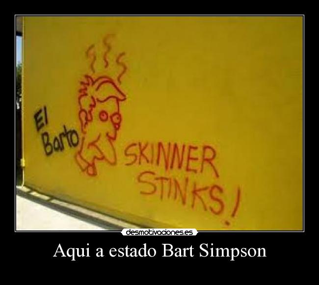Aqui a estado Bart Simpson - 