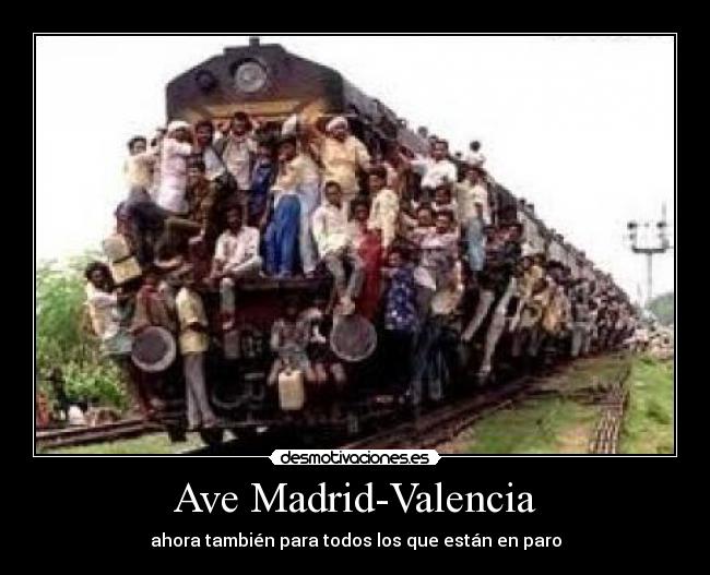 Ave Madrid-Valencia - ahora también para todos los que están en paro