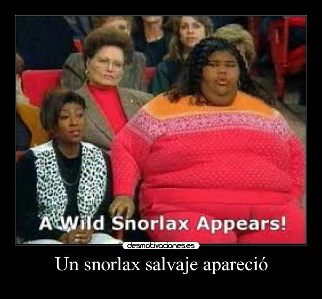 carteles snorlax salvaje aparecio desmotivaciones