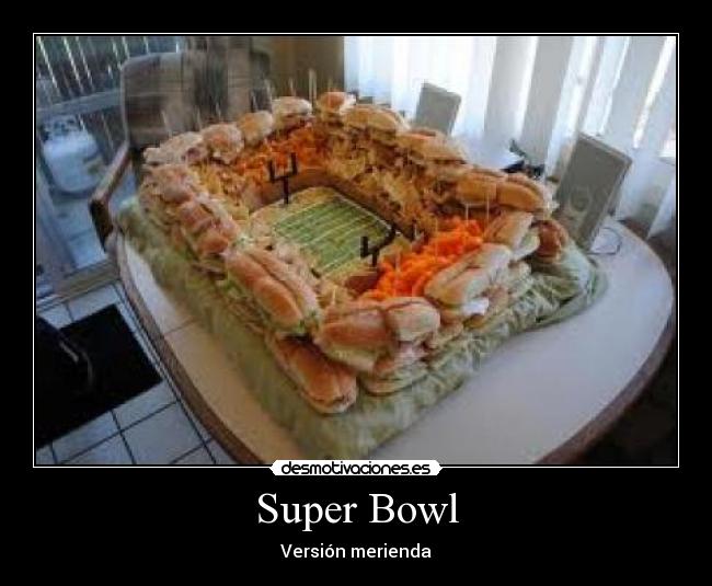 Super Bowl - Versión merienda