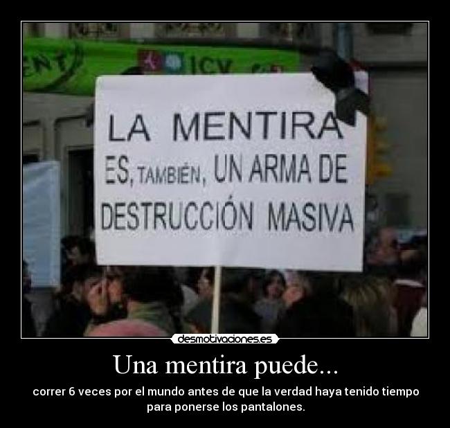 Una mentira puede... -
