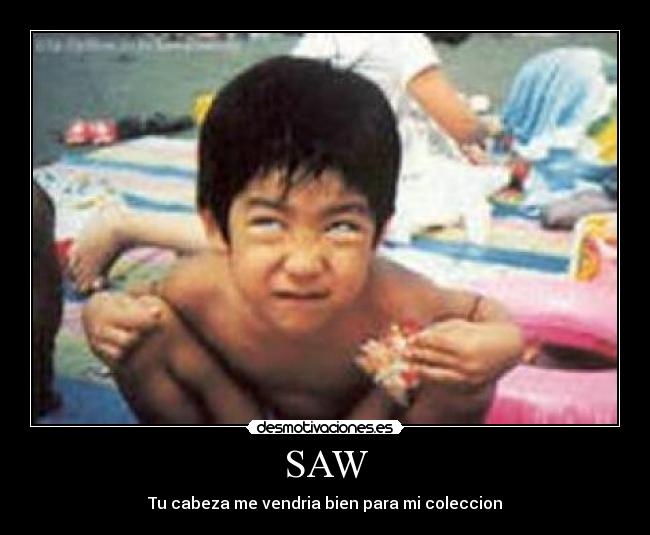 SAW - 